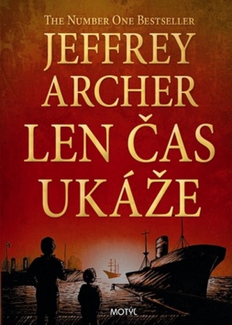 Len čas ukáže  - Kronika Cliftonovcov