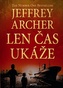 Len čas ukáže  - Kronika Cliftonovcov