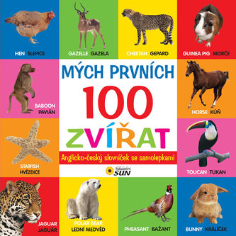Mých prvních 100 zvířat anglicko - český slovník