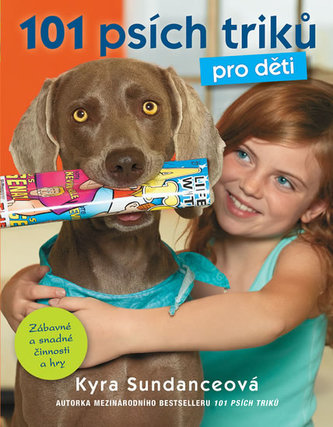 101 psích triků pro děti 101 psích triků pro děti