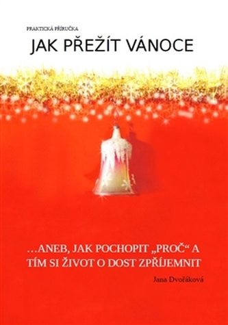 Jak přežít Vánoce