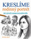 Kreslíme rodinný portrét