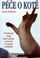 Péče o kotě - Praktické rady jak nelépe pečovat o svého miláčka