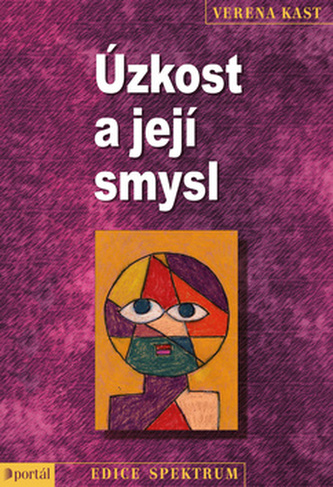 Úzkost a její smysl Úzkost a její smysl