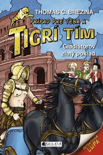 Tigrí tím – Gladiátorov zlatý poklad