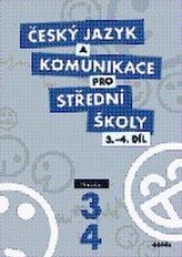 Český jazyk a komunikace pro SŠ 3.-4.díl