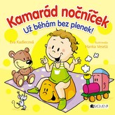 Kamarád nočníček - Už běhám bez plenek!