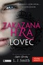 Zakázaná Hra 1 - Lovec