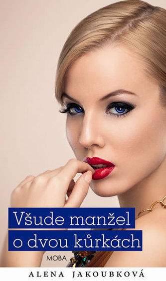 Všude manžel o dvou kůrkách Všude manžel o dvou kůrkách