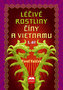 Léčivé rostliny Číny a Vietnamu - 3. díl