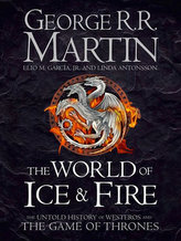 The World of Ice and Fire
