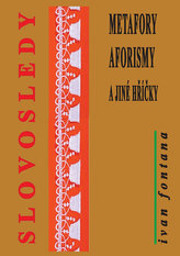 Slovosledy - Metafory, aforismy a jiné hříčky
