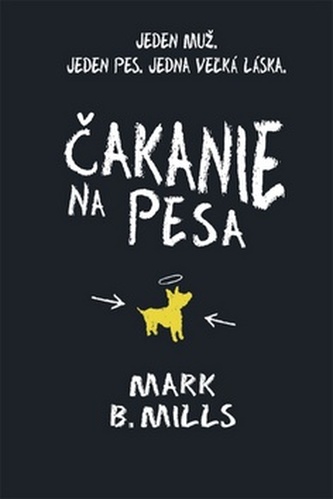 Čakanie na Pesa Čakanie na Pesa