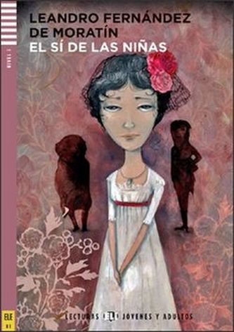 Lecturas ELI Jovenes y Adultos 3/B1: El sí de las Niňas + Downloadable Multimedia