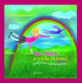 Nelinka a strom zázraků Nelinka a strom zázraků