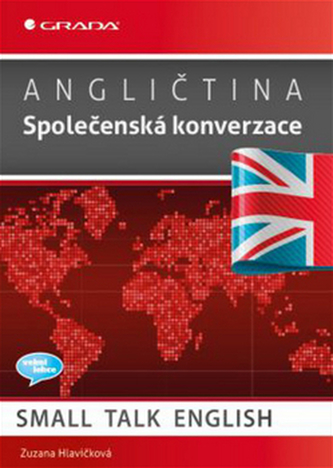 Angličtina Společenská konverzace Angličtina Společenská konverzace