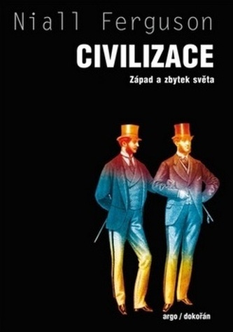 Civilizace : Západ a zbytek světa