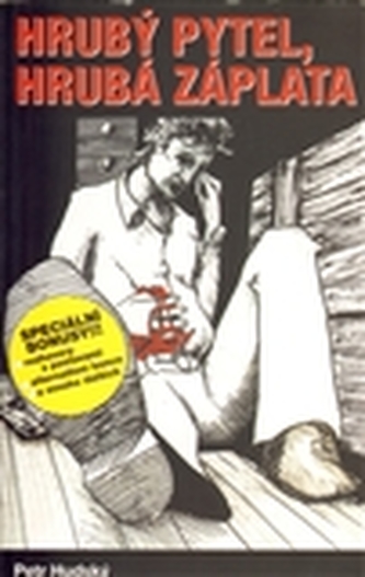 Hrubý pytel, hrubá záplata