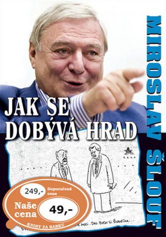 Jak se dobývá hrad a jiné taje politiky