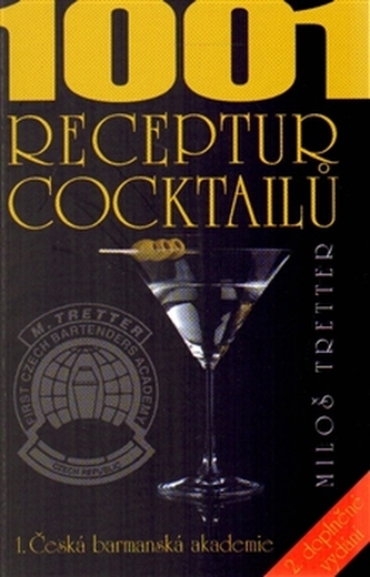 1001 receptur cocktailů 1001 receptur cocktailů