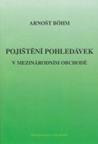 Pojištění pohledávek v mezinárodním obchodě