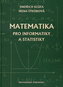 Matematika pro informatiky a statistiky
