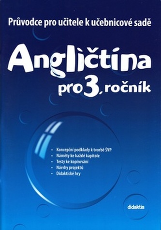 Průvodce k učebnicím AJ 3.roč. ZŠ