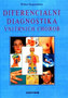 Diferenciální diagnostika vnitřních chorob