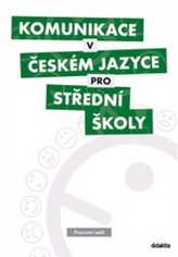 Komunikace v českém jazyce pro střední školy