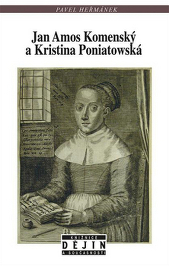 Jan Amos Komenský a Kristina Poniatowská Jan Amos Komenský a Kristina Poniatowská