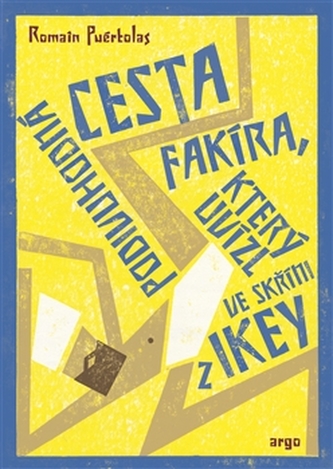 Podivuhodná cesta fakíra, který uvízl ve skříni z IKEY