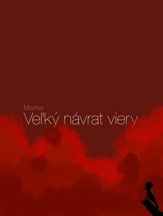 Vežký návrat viery