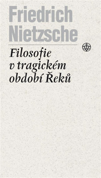 Filosofie v tragickém období Řeků