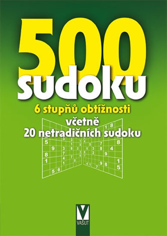 500 sudoku - 6 stupňů obtížnosti včetně 20 netradičních sudoku