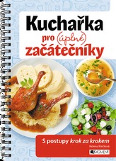 Kuchařka pro (úplné) začátečníky
