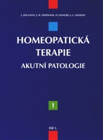 Homeopatická terapie – 1. díl Homeopatická terapie – 1. díl