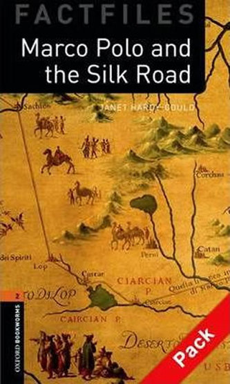 Oxford Bookworms Factfiles New Edition 2 Marco Polo and the Silk Road with Audio CD Pack Oxford Bookworms Factfiles New Edition 2 Marco Polo and the Silk Road with Audio CD Pack