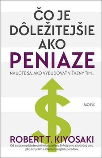 Čo je dôležitejšie ako peniaze- NAUČTE SA, AKO VYBUDOVAŤ VÍŤAZNÝ TÍM... Čo je dôležitejšie ako peniaze- NAUČTE SA, AKO VYBUDOVAŤ VÍŤAZNÝ TÍM...