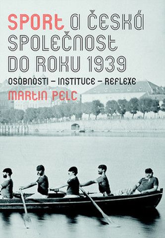 Sport a česká společnost do roku 1939