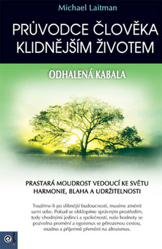 Průvodce člověka klidnějším životem