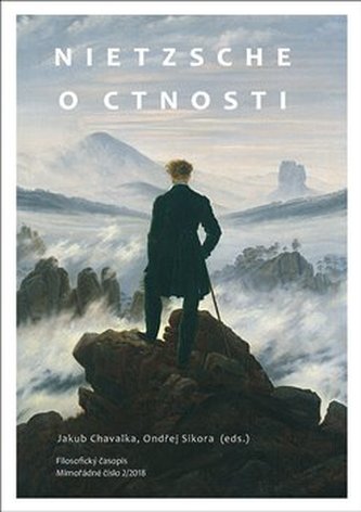 Nietzsche o ctnosti Nietzsche o ctnosti