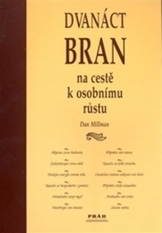 Dvanáct bran na cestě k osobnímu... Dvanáct bran na cestě k osobnímu...