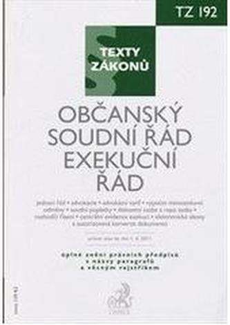 Občanský soudní řád. Exekuční řád, právní stav ke dni 1.4. 2011