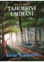 TAJEMSTVÍ UMÍRÁNÍ