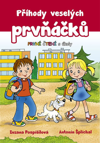 Příhody veselých prvňáčků - První čtení s úkoly