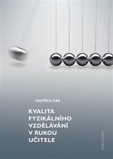 Kvalita fyzikálního vzdělávání v rukou učitele
