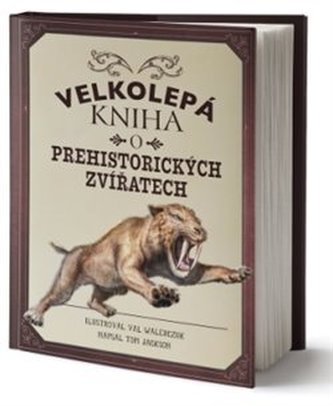 Velkolepá kniha o prehistorických zvířatech