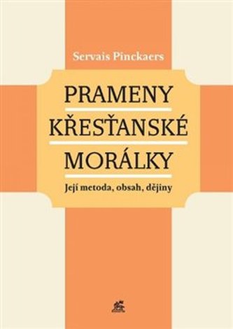 Prameny křesťanské morálky