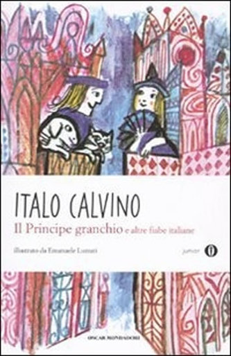 Il principe granchio e altre fiabe italiane Il principe granchio e altre fiabe italiane