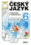 Český jazyk pro 6. ročník - Literatura a komunikace